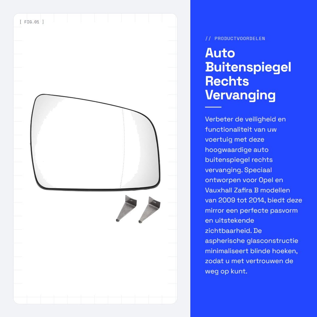 Dailygoods - Auto Buitenspiegel Rechts Vervanging - Verwarmd - Aspherisch Glas - Wit - Geschikt voor Opel en Vauxhall - 2009-2014
