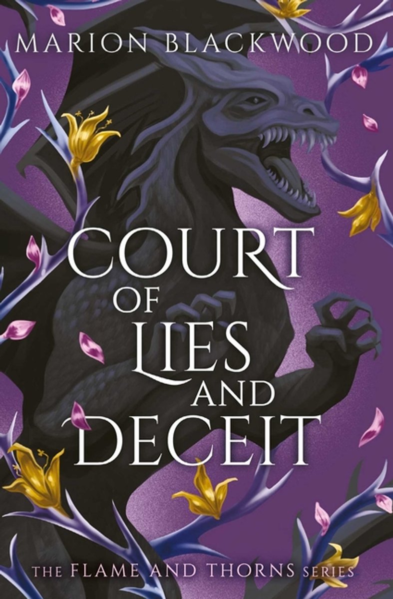 Flame And Thorns- Court Of Lies And Deceit