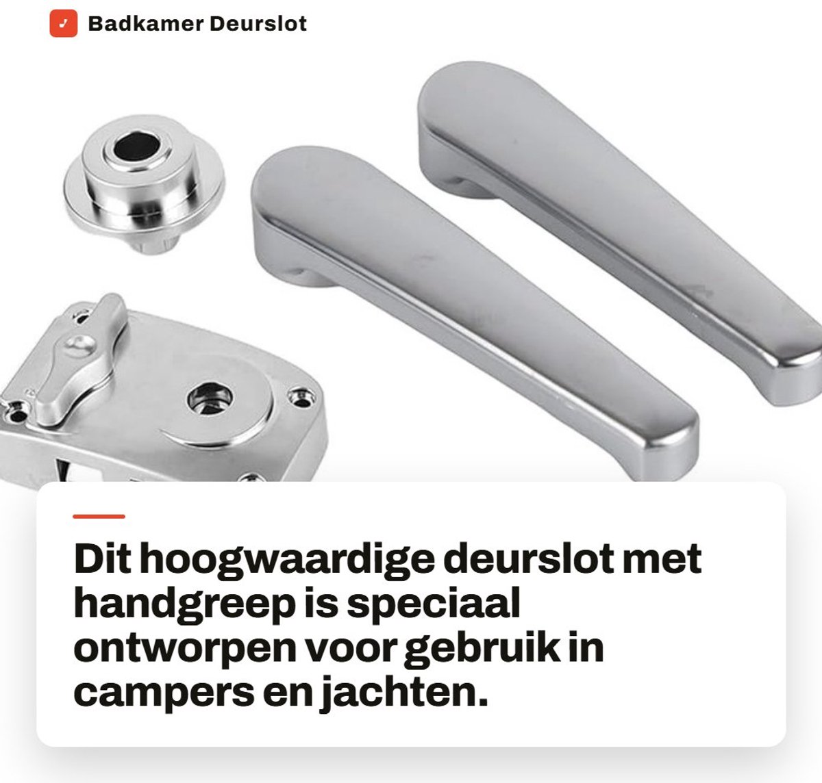 Dailygoods- Deurknop Hoge Precisie - Badkamer Deurslot - Toilet Deurhendel - Gepolijst Chroom - Geschikt voor Campers/Jachten - Roestvrij en Duurzaam
