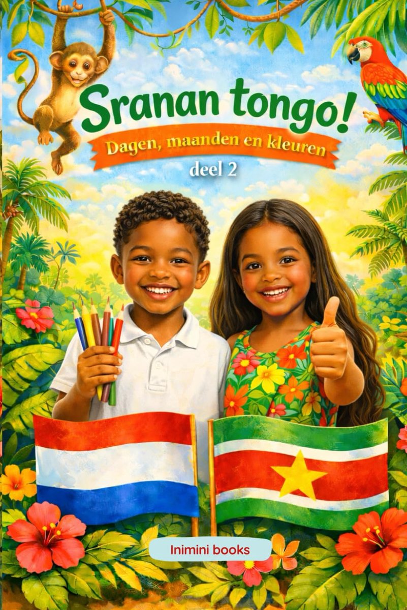 SnelShoppen - Sranan Tongo! Dagen, maanden en kleuren. Deel 2 - Leer Sranan Tongo met deze kleurrijke en educatieve gids voor beginners, ideaal voor k