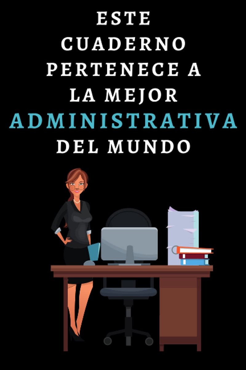 Cuaderno Pertenece A La Mejor Administrativa Del Mundo: Ideal Para Administrativas - 120 Páginas