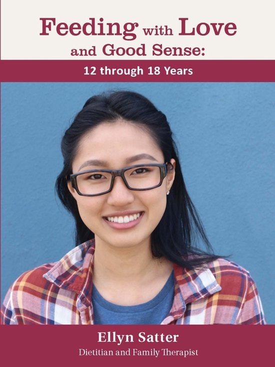 Feeding with Love and Good Sense: 12 through 18 years - cover