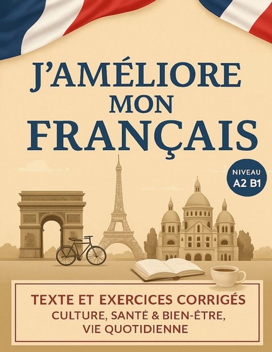 J'améliore mon français ! - FLE A2-B1 - cover