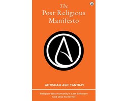 The Post-Religious Manifesto