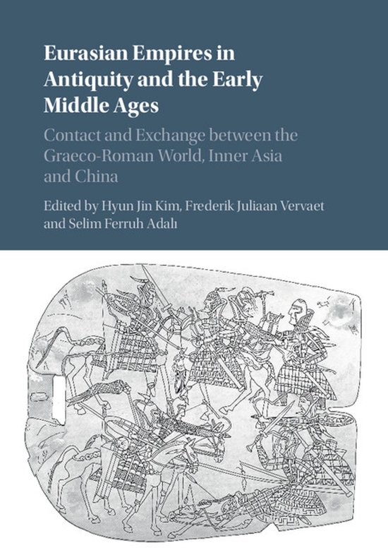 Eurasian Empires in Antiquity and the Early Middle Ages - cover