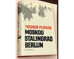 Moskou Stalingrad Berlijn