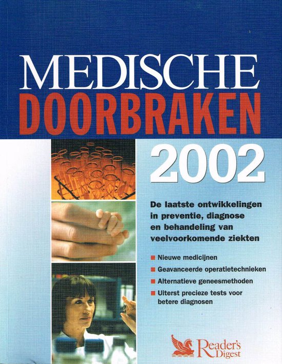 MEDISCHE DOORBRAKEN 2002 met foto's van testbuisjes, handen en een vrouw