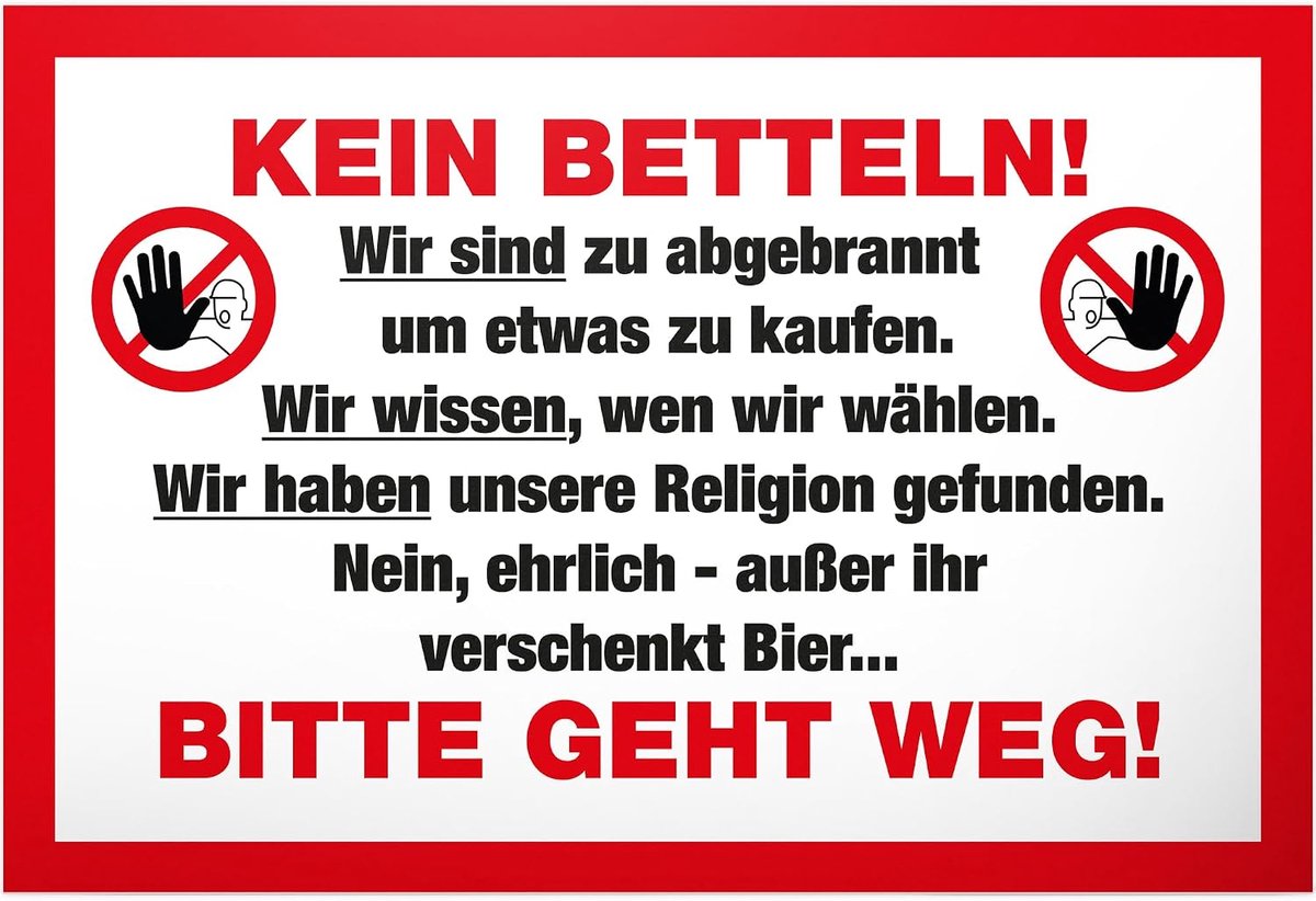 Kein Betteln bitte geht weg - 30 x 20 cm bord kunststof - deur huisdeur grappige spreuk spreuk verjaardagscadeau deurbordje - collega's vrienden cadeau-idee cadeau huisaanwijzing