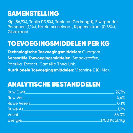 Samenstelling: kip, tonijn, tapioca, kippenextract. Toevoegingen: smaakstoffen, vitamine E. Analyse: ruw eiwit, vet, vezels, as, vocht.