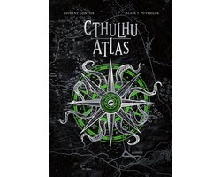 Cthulhu Atlas: Journey Through The Universe Of H.p. Lovecraft
