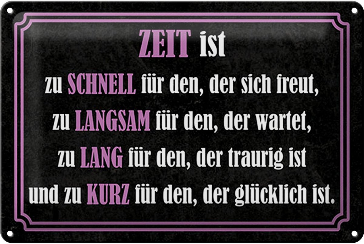 Blechschild Spruch 20x30 cm Zeit ist Deko Schild