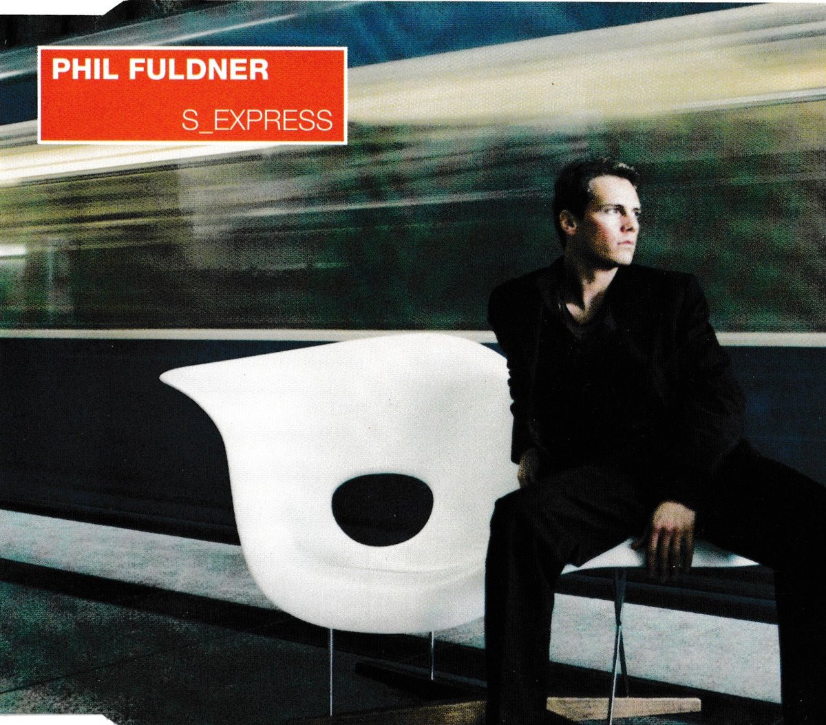 Phil Fuldner - S-Express - CDsingle