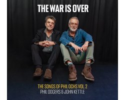 The War Is Over (The Songs of Phil Ochs Volume 2)