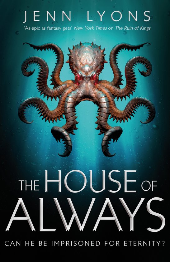 De cover van 'The House of Always' door Jenn Lyons toont een gedetailleerde, roestbruine en zilverkleurige mechanische octopus met rode ogen, tegen een donkerblauwe, waterige achtergrond.