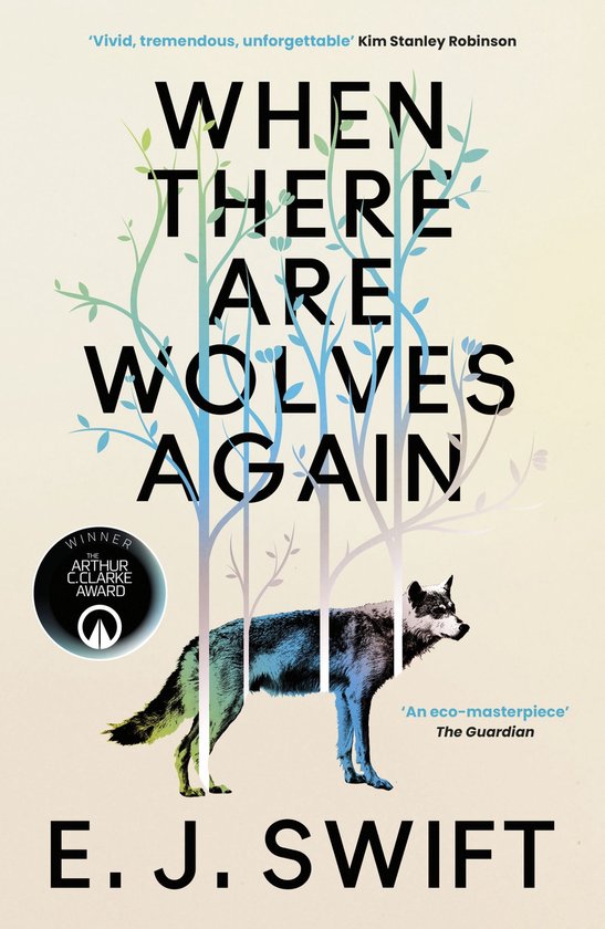 Boekomslag van 'When There Are Wolves Again' met een wolf en bomen, met prijswinnaar en citaten.