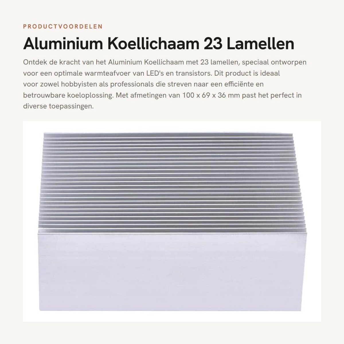 Dailygoods - Aluminium Koellichaam - 23 Lamellen - Efficiënte warmteafvoer - 100 x 69 x 36 mm - Geschikt voor LED en Transistor - Hoogwaardige koeling...