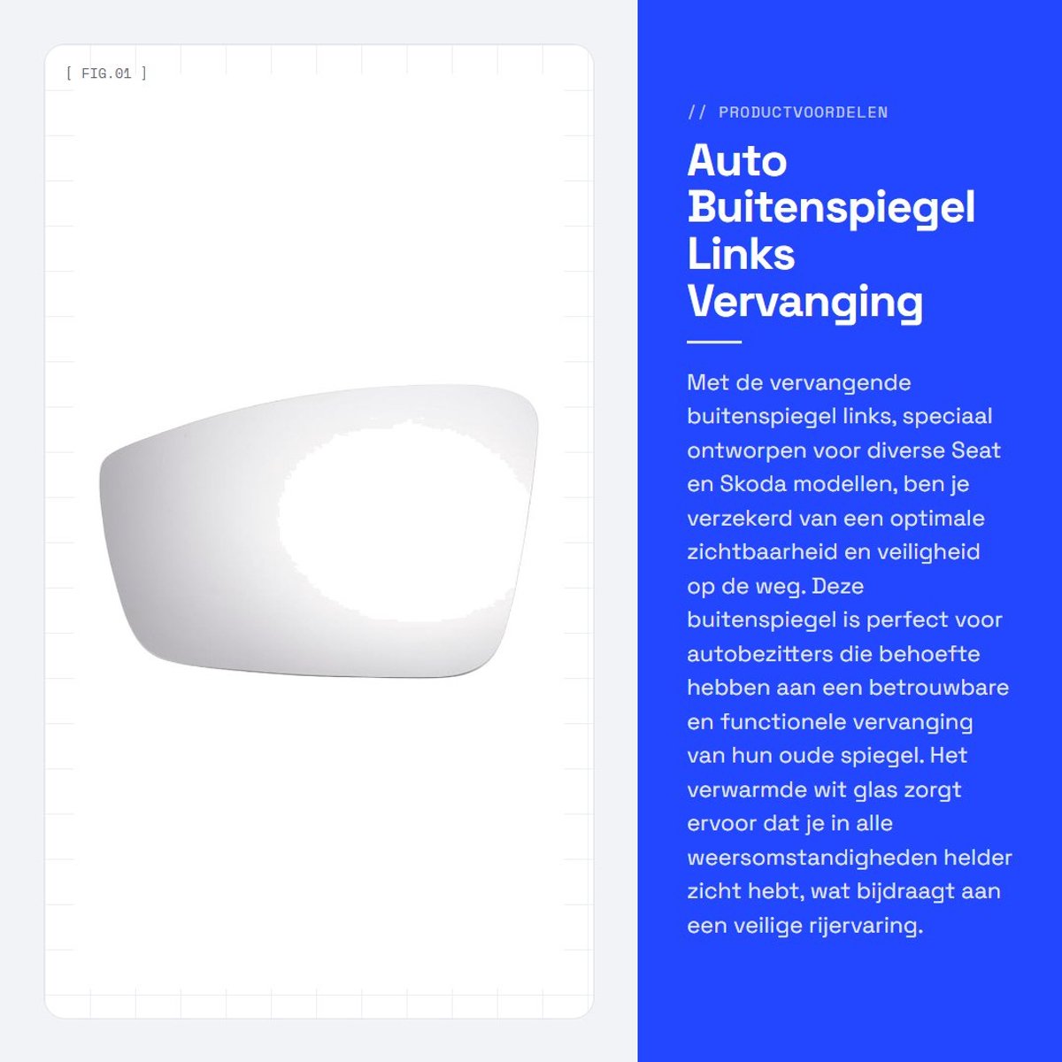 Dailygoods - Auto Buitenspiegel Links - Vervanging - Verwarmd - Wit Glas - Convex - Geschikt voor Seat Toledo en Skoda modellen