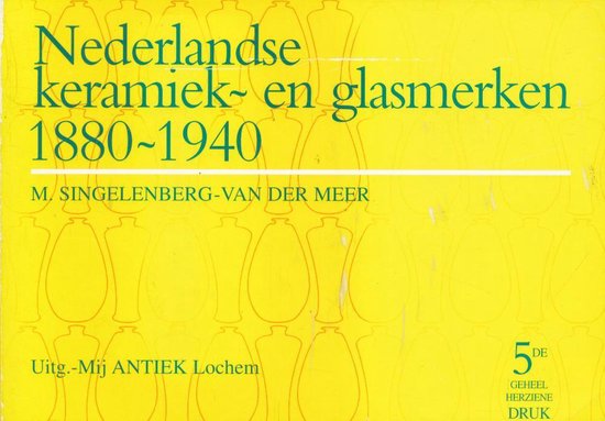 9789074213134 - Nederlandse keramiek- en glasmerken, 1880-1940