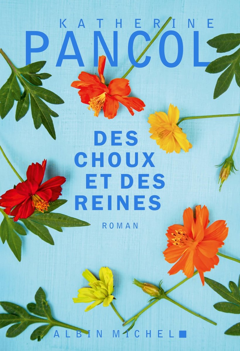 Roman - Des choux et reines