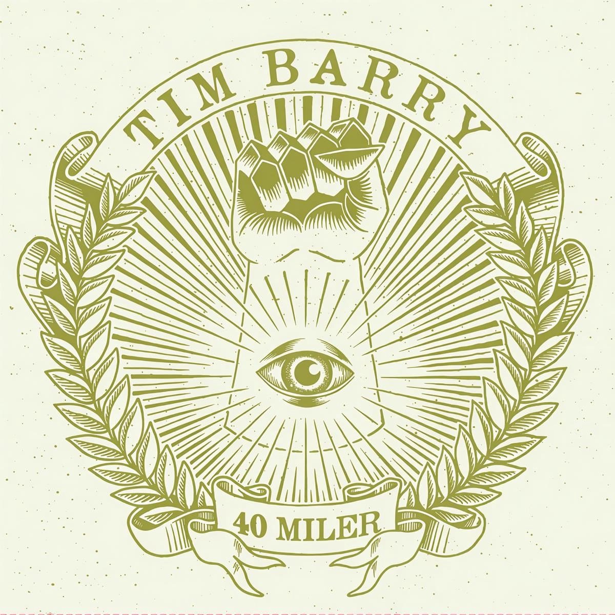 Tim Barry - 40 Miler (LP)