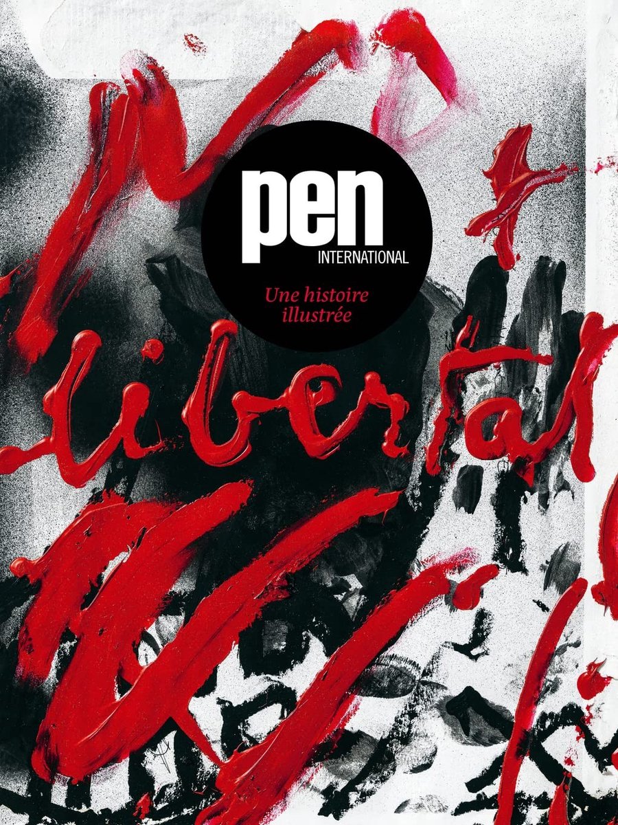 Geïllustreerde geschiedenis van Pen International - Literatuur zonder grenzen
