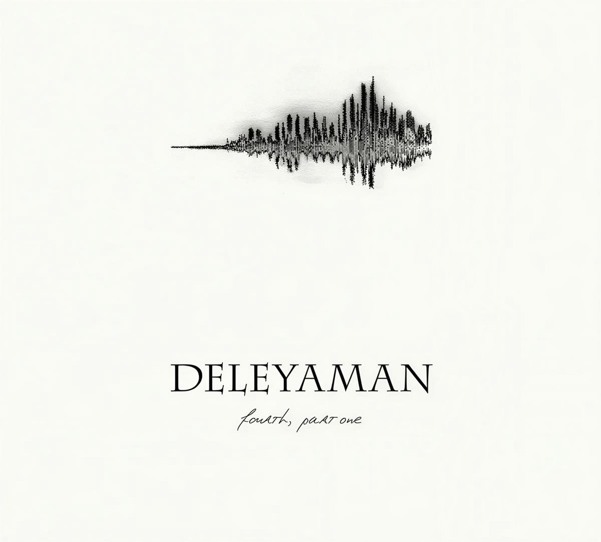 Deleyaman - Fourth, Part One (CD)