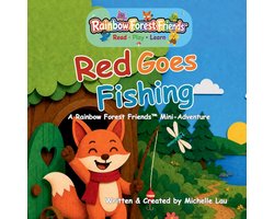 The Rainbow Forest Friends(tm)- Red Goes Fishing