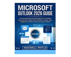 Microsoft Outlook 2026 Guide