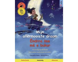 Sefa Prentenboeken in Twee Talen- Mijn allermooiste droom - Ëndrra ime më e bukur (Nederlands - Albanees)