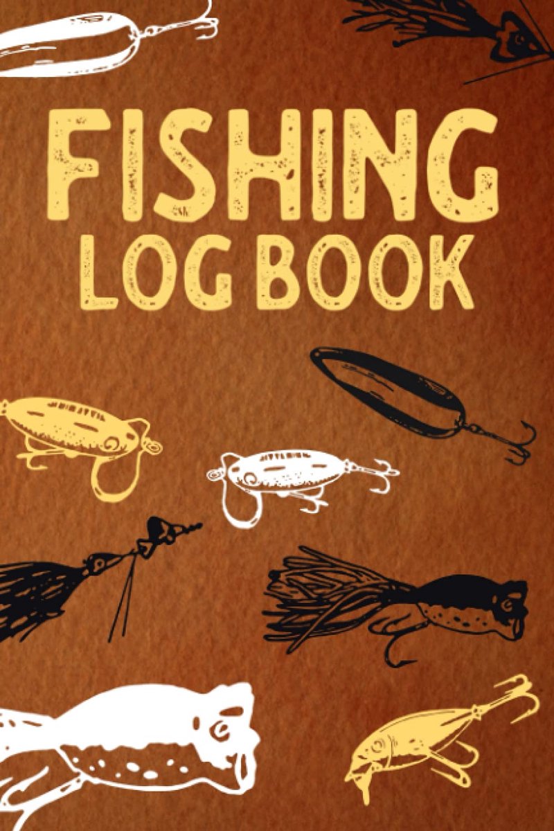 Fishing Log Book: A Journal For Anglers - 100 Pages To Document Your Catch, Baits, Weather & More. - ShopVlot