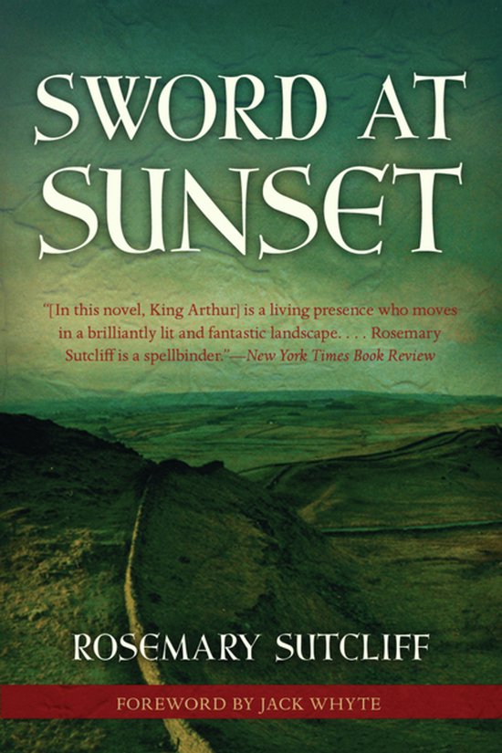 Boekcover met de titel 'Sword at Sunset' in grote letters. Een landschap met een muur is op de voorgrond.