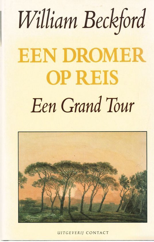 Boek "Een dromer op reis" van William Beckford, met een landschapsschildering van bomen en zonsondergang.