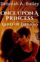 Once Upon A Princess 4 - Once Upon A Princess: Land of Dreams