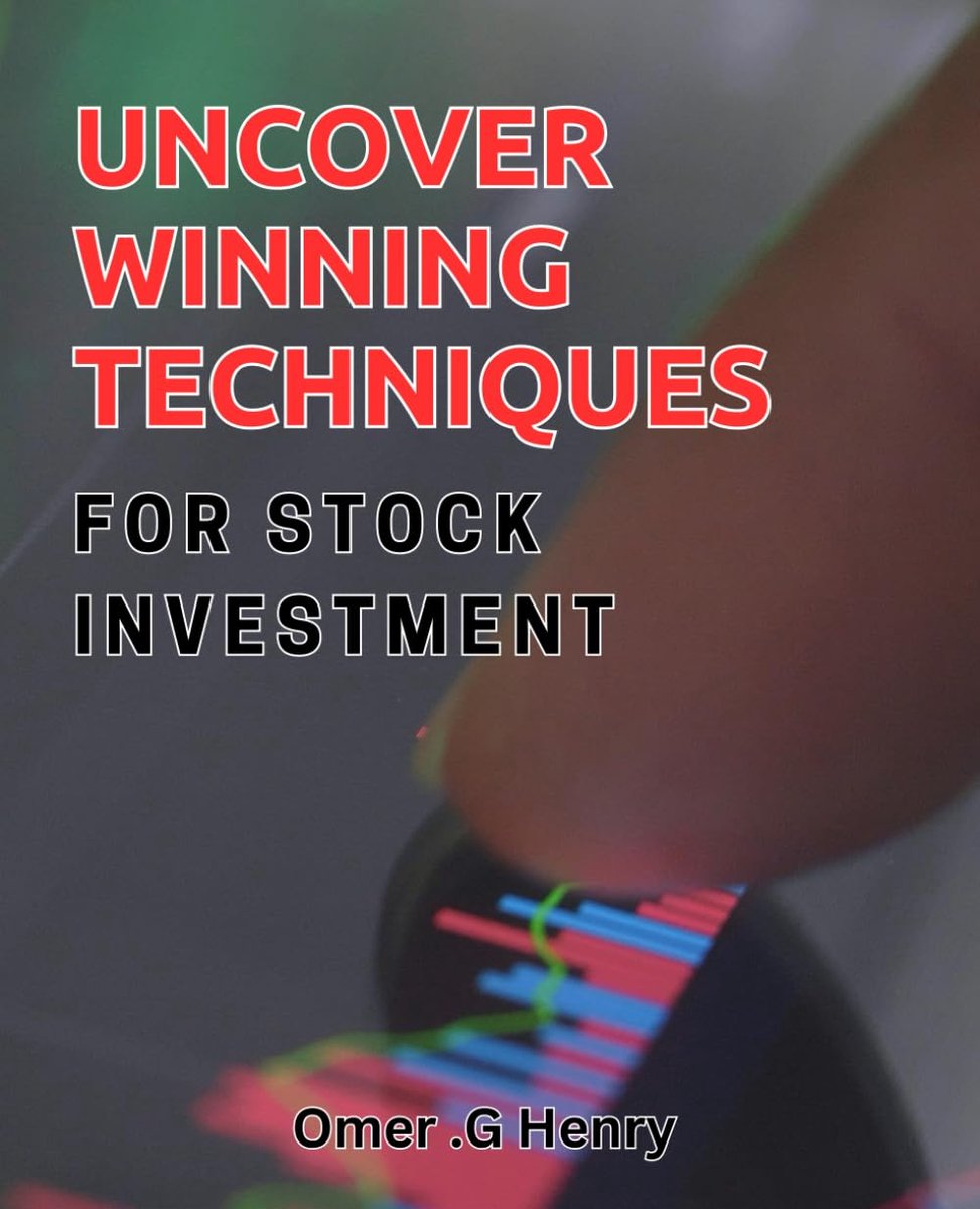 Winning Techniques for Stock Investment.: Maximize Your Profits with Proven Strategies for Stock Investing.