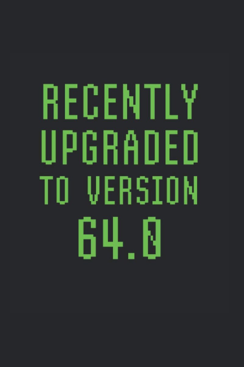 Upgraded To Version 64.0: College Rulled Notebook For 64 Year Olds