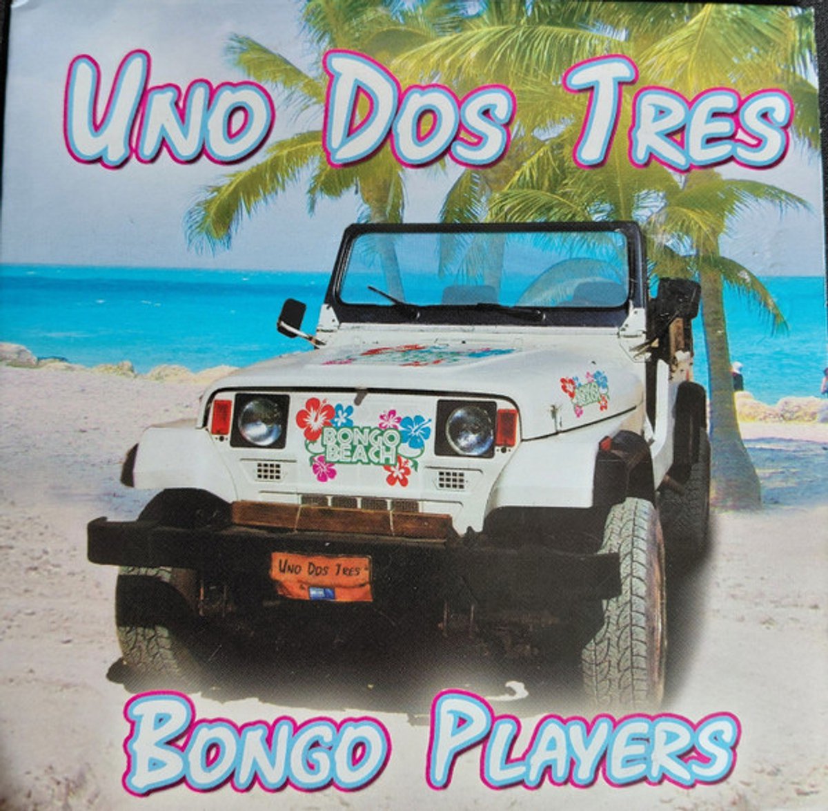 Bongo Players – Uno Dos Tres (2 Track CDSingle)