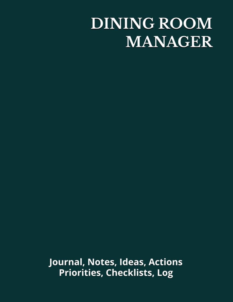 DINING ROOM MANAGER: Journal, Notes, Ideas, Actions, Priorities, Checklists, Log - ShopVlot