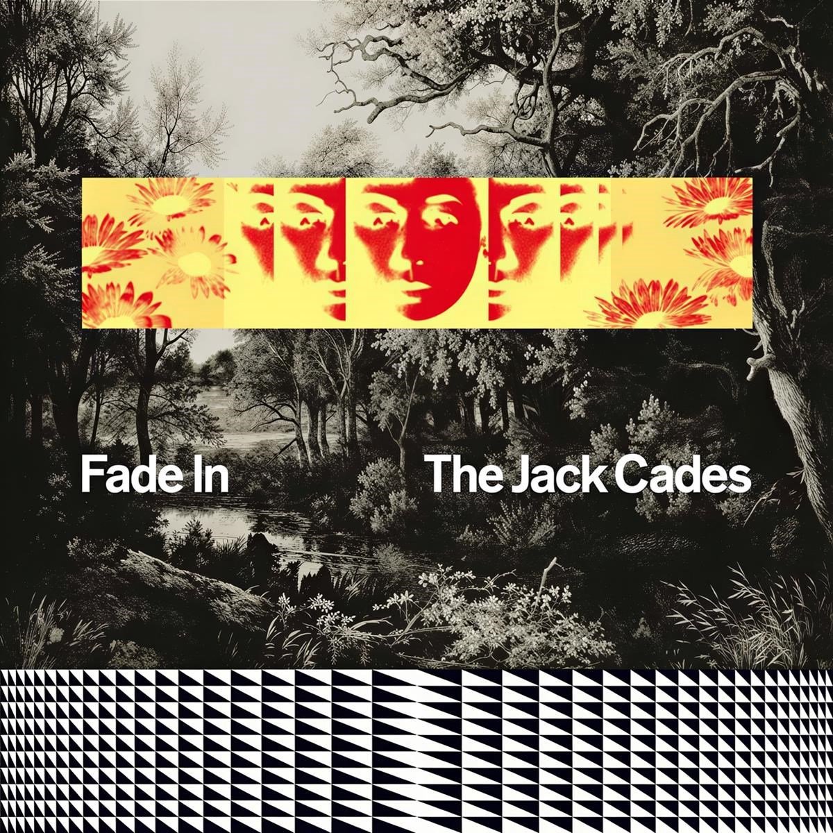 The Jack Cades - Fade In (LP)
