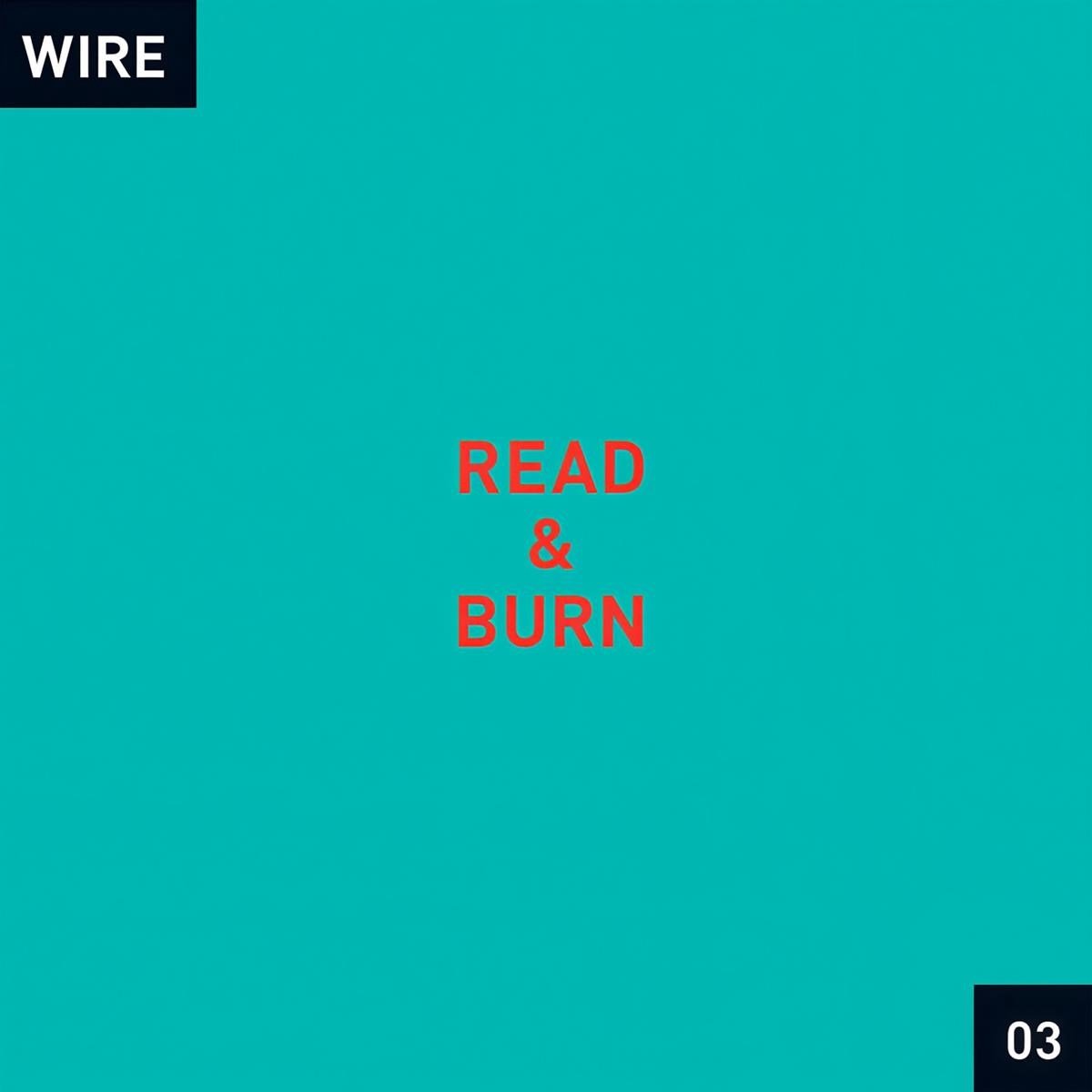 Wire - Read & Burn 03 +- (LP)