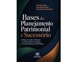 Bases do Planejamento Patrimonial e Sucessório