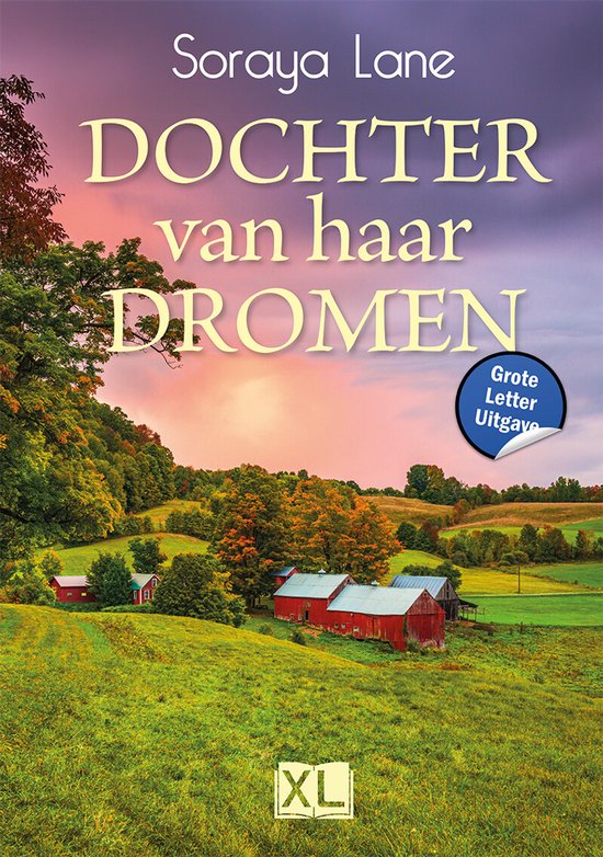 Couverture de livre 'Dochter van haar dromen' avec des granges rouges dans un paysage verdoyant vallonné sous un ciel violet dramatique.