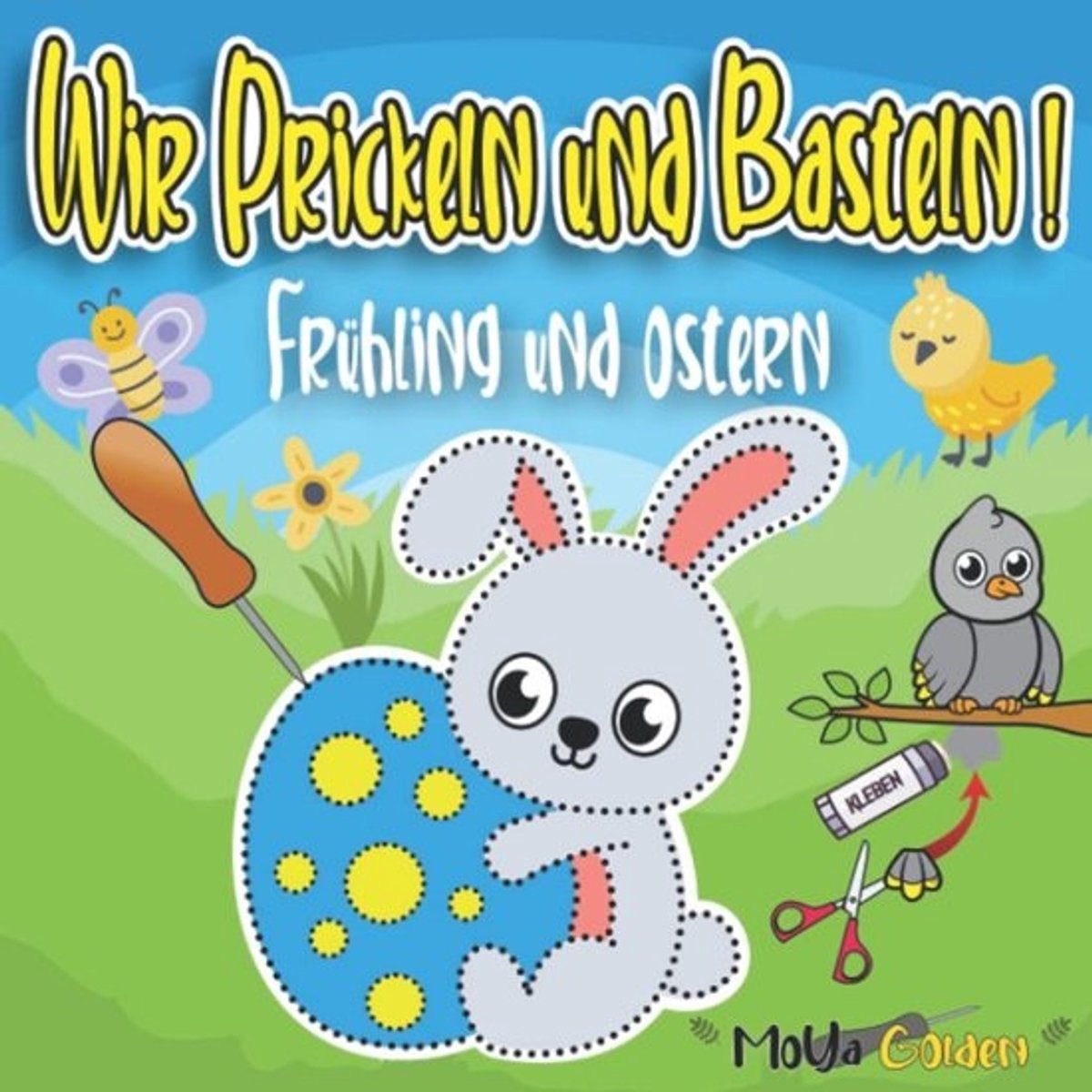 Prijs & Knutselboek voor Kinderen Vanaf 3 Jaar: Prikken, Knipsen, Tekenen en Plakken met Lente en Paas Thema