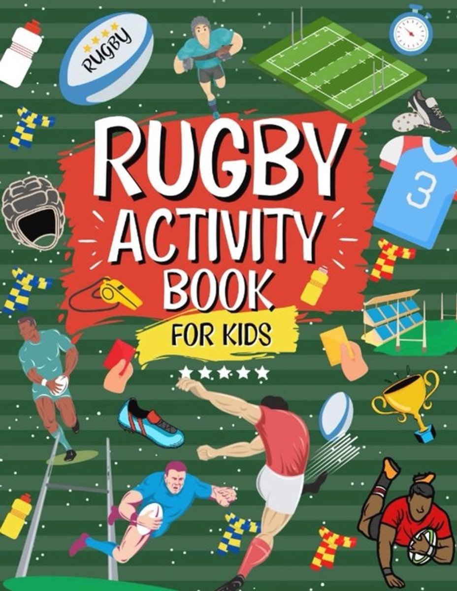 Activiteitsboek Rugby voor Kinderen | Leuk en Leerzaam voor Jongens en Meisjes | Perfect voor Leeftijd 6-12 Jaar