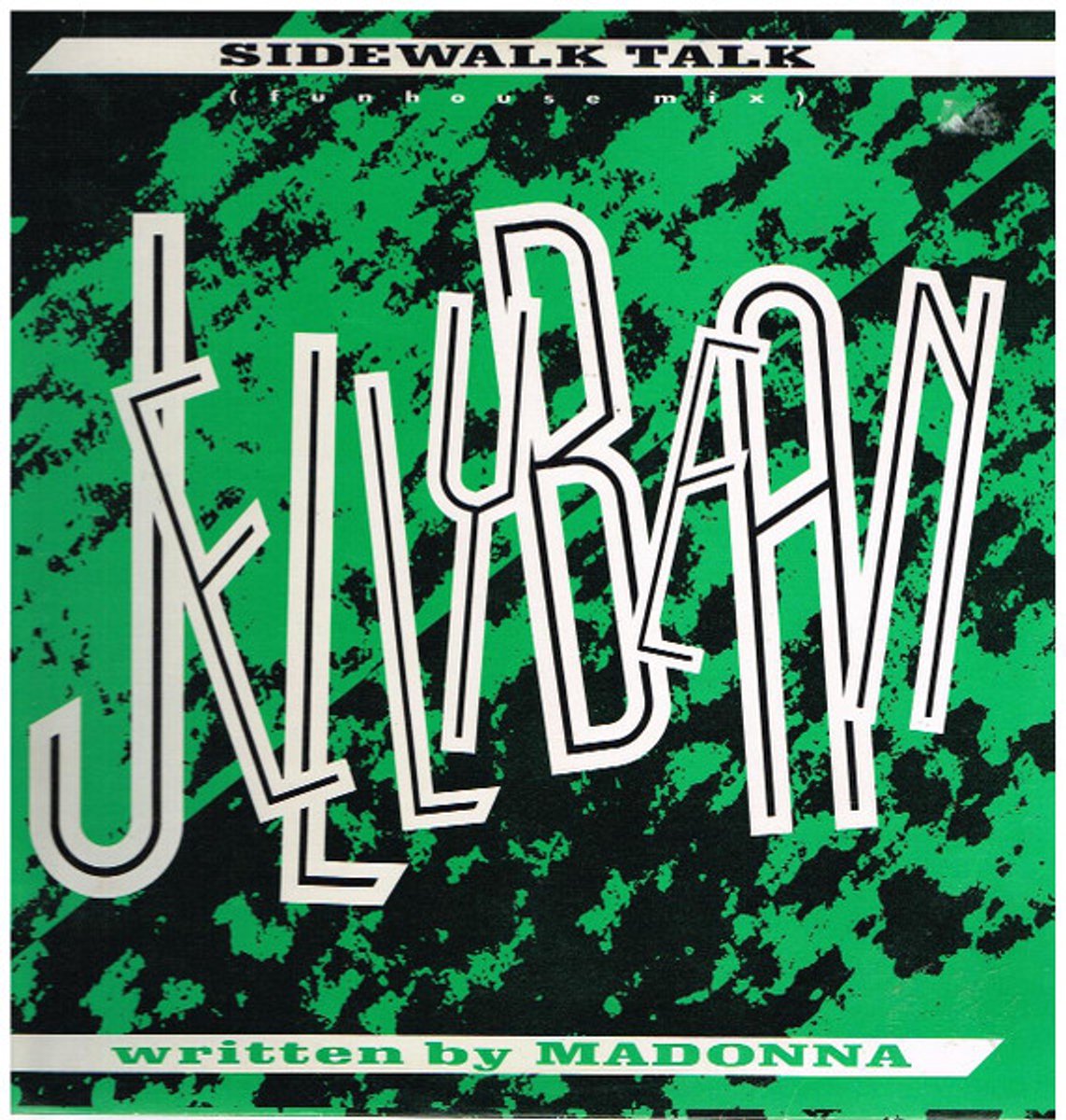 Jellybean Featuring Madonna – Sidewalk Talk