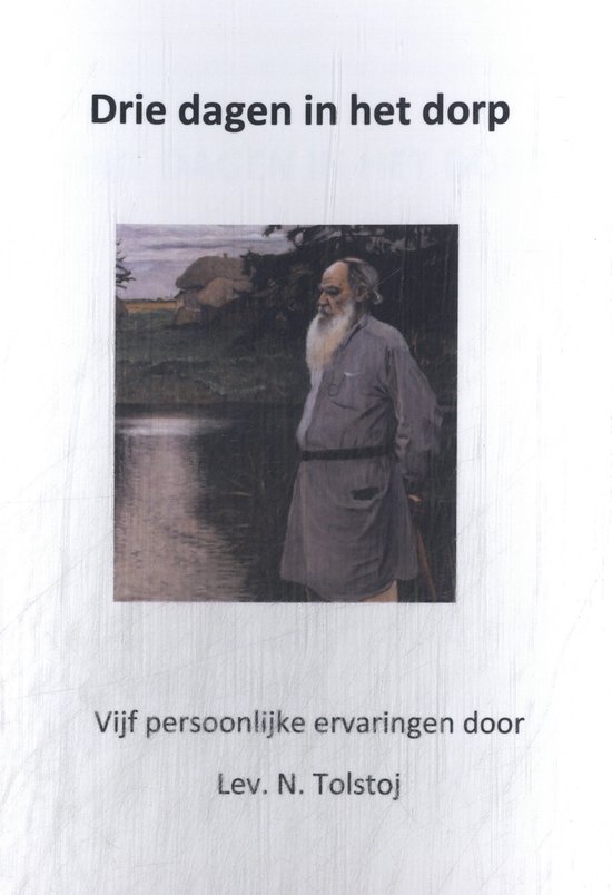 Tolstojwerken 18 - Drie dagen in het dorp - cover