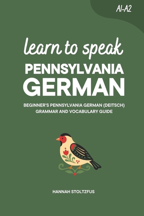 Learn Pennsylvania German (Deitsche)- Learn to Speak Pennsyl ... - cover