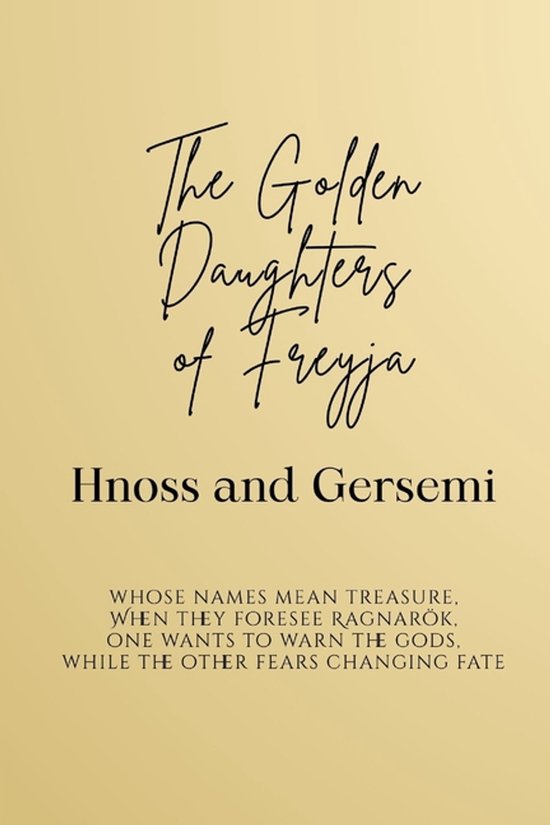 The Golden Daughters of Freyja - Hnoss and Gersemi - cover