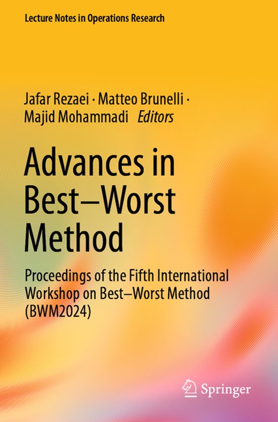 Lecture Notes in Operations Research- Advances in Best–Wor ... - cover