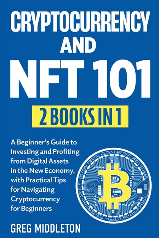 Investing for Beginners- Cryptocurrency and NFT 101 - cover