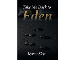 Take Me Back to Eden